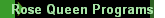 Rose Queen Programs