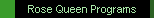 Rose Queen Programs